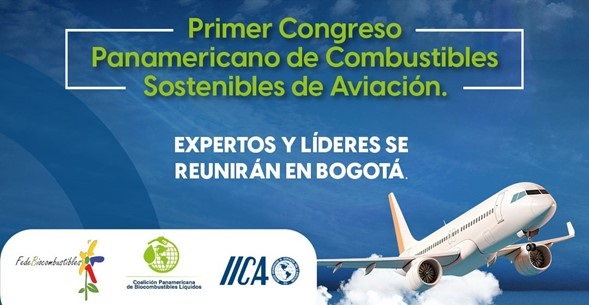 Colombia será sede del primer Congreso Panamericano de Combustibles Sostenibles para la Aviación con presencia de líderes regionales y co-organización del IICA